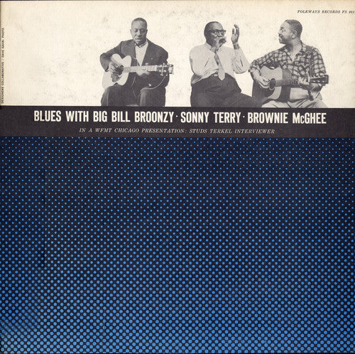 Big Bill Broonzy: Blues with Big Bill Broonzy, Sonny Terry - Record