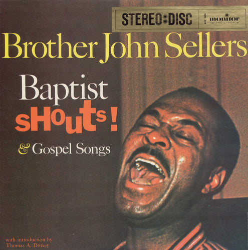 Brother John Sellers: Baptist Shouts and Gospel Songs - Record