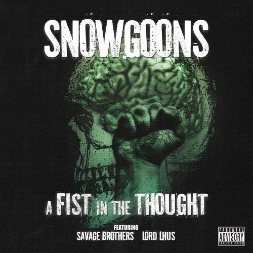 Snowgoons: A Fist In The Thought - Record