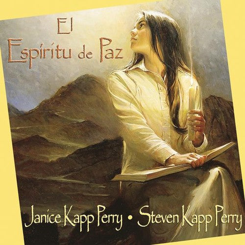 Janice Kapp Perry & Steven Kapp: El Espiritu de Paz - Record