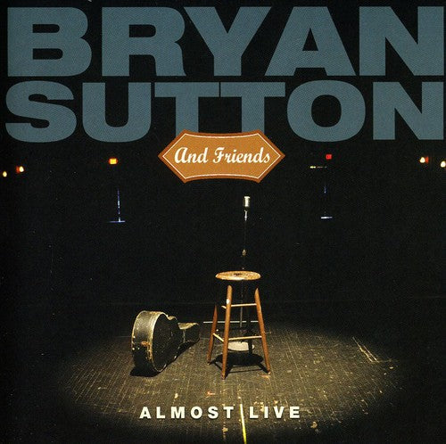 Bryan Sutton: Almost Live - Record