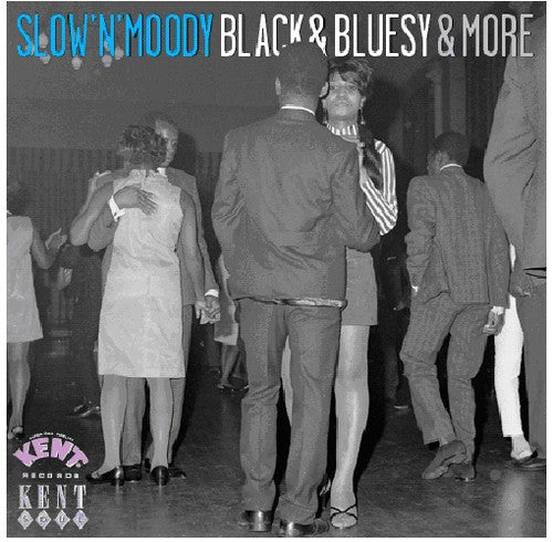 Various Artists: Slow N Moody Black and Bluesy and More - CD