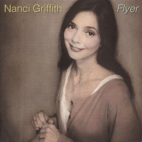 Nanci Griffith: Flyer - Record