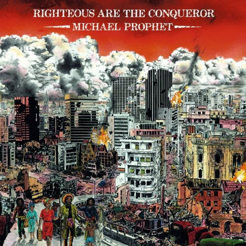 Michael Prophet: Righteous Are The Conqueror - CD