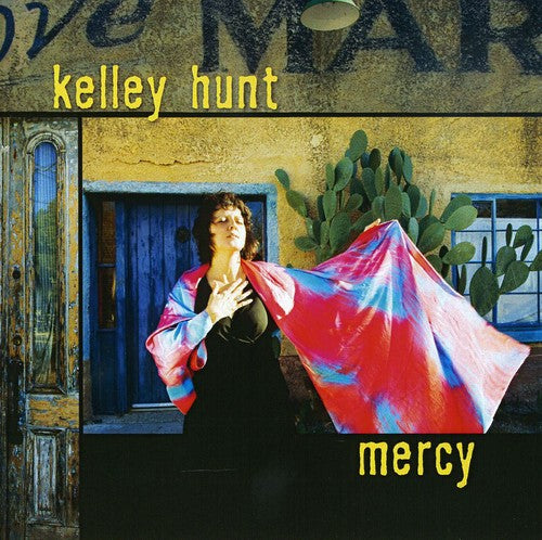 Kelley Hunt: Mercy - Record