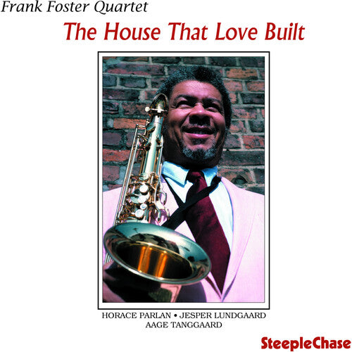 Frank Foster: House That Love Built - CD