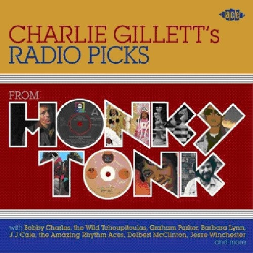 Various Artists: Charlie Gillett's Radio Picks: From Honky Tonk - CD