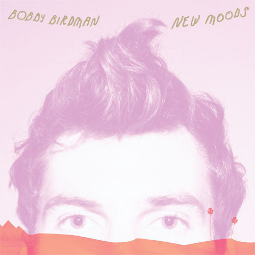 Bobby Birdman: New Moods - Record