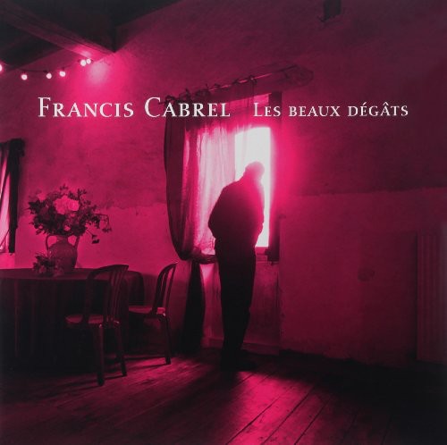 Francis Cabrel: Les Beaux Degats - Record