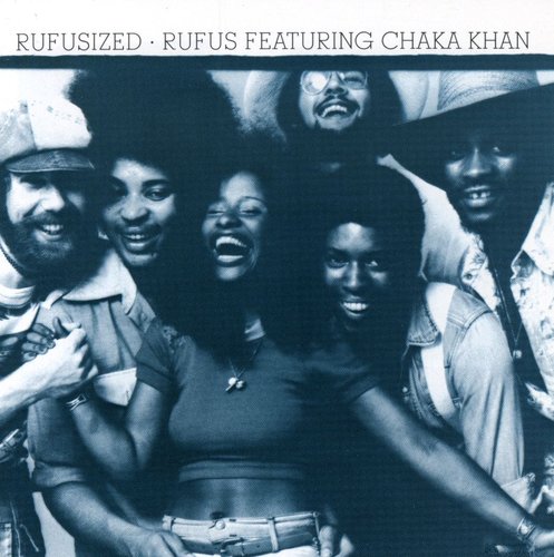 Rufus & Chaka Khan: Rufusized - CD