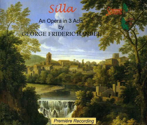 Les Lunes du Cousin Jacques: Handel, G.F. : Silla' Opera in 3 Acts - Record