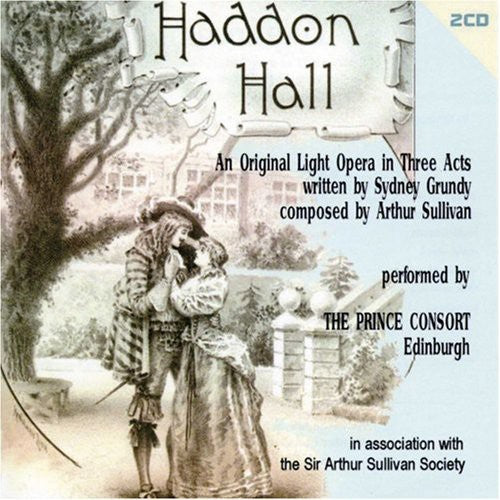 Prince Consort Orchestra: Grundy/Sullivan : Haddon Hall - Record
