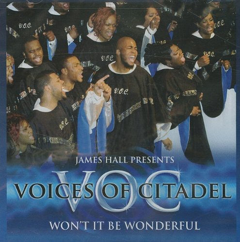Voices of Citadel: Won't It Be Wonderful - Record