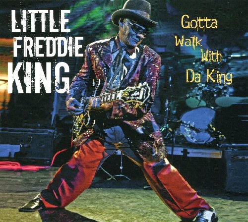 Little Freddie King: Gotta Walk Da King - Record