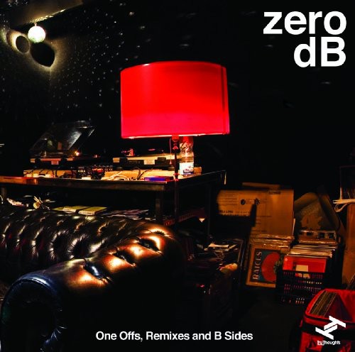 Zero dB: One Off's, Remixes and B-sides - Record