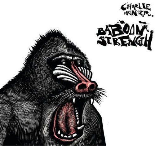 Charlie Hunter: Baboon Strength - CD