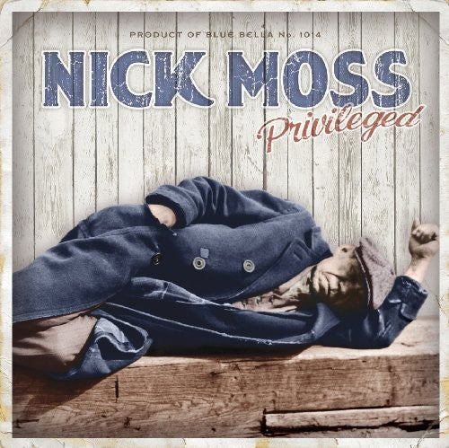Nick Moss: Privileged - Record