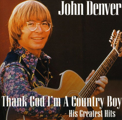 John Denver: Thank God I'm a Country Boy: Best of - Record