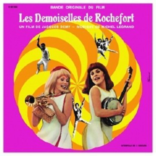 Michel Legrand: Les Demoiselles De Rochefort (The Young Girls of Rochefort) (Original Soundtrack) - VINYL