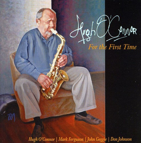 Hugh O'Connor: For the First Time - Record