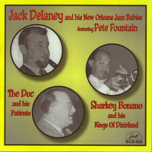 Jack Delaney: Jack Delaney/Doc Souchon/Sharkey Bonano - CD