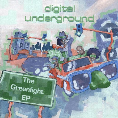 Digital Underground: Greenlight - Record