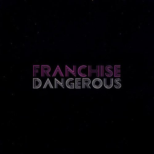 The Franchise: Dangerous - CD