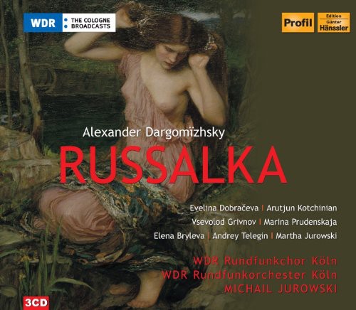 Michail Jurowski: Russalka - Record