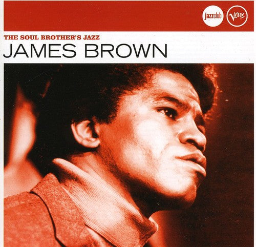 James Brown: Soul Brothers of Jazz (Jazzclub) - CD