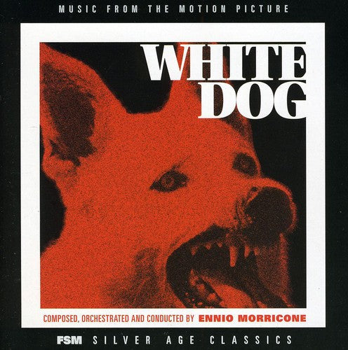 Ennio Morricone: White Dog (Music From the Motion Picture) - CD