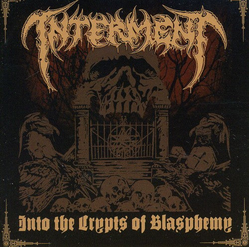 Interment: Into the Crypts of Blasphemy - CD