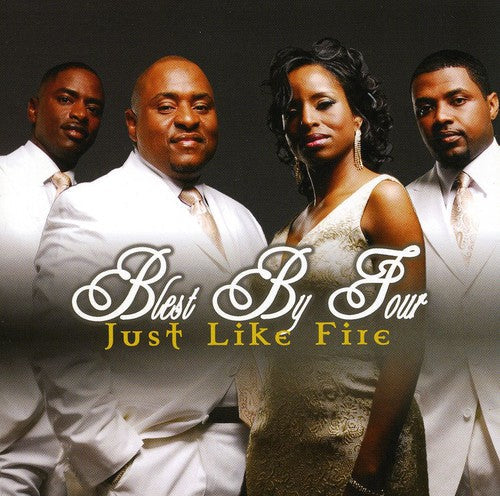 Blest by Four: Just Like Fire - Record