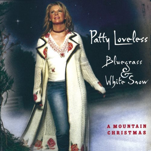 Patty Loveless: Bluegrass and White Snow: A Mountain Christmas - Record