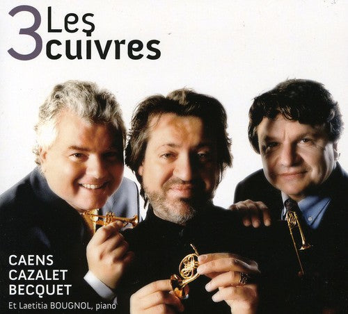 Trio Caens-Cazalet-Becquet: Les 3 Cuivres - Record