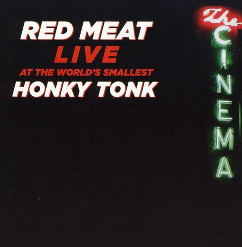 Red Meat: Live at the World's Smallest Honky Tonk - Record