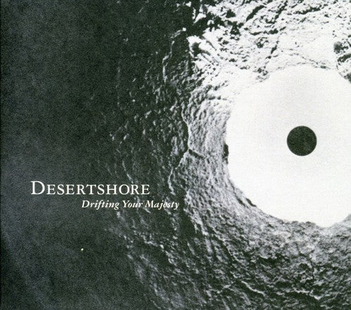 Desertshore: Drifting Your Majesty - Record