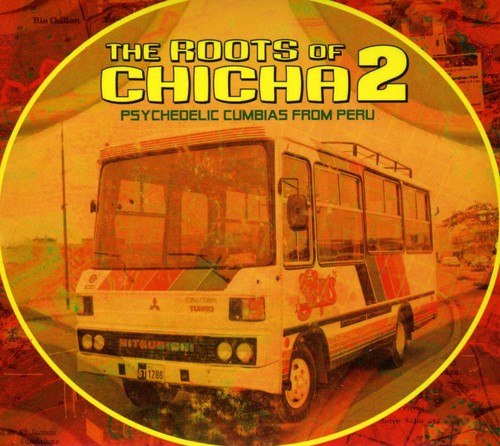 Various Artists: Roots Of Chicha, Vol. 2 - CD