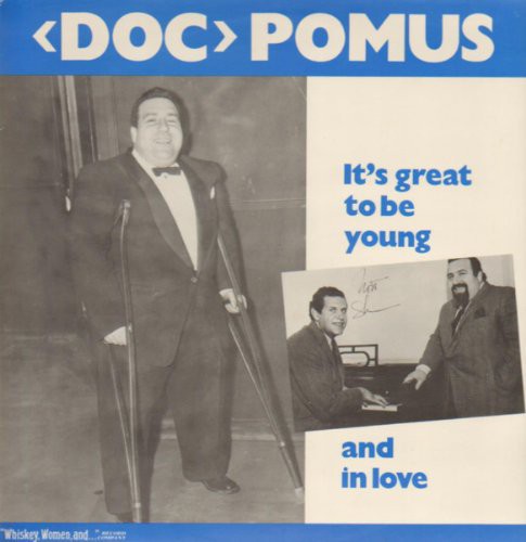Doc Pomus: It's Great To Be Young and In Love - Record