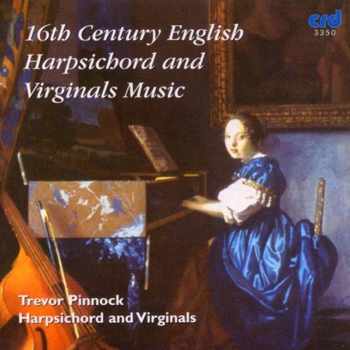 Trevor Pinnock: 16th Century English Harpsichord & Virginals Music - Record
