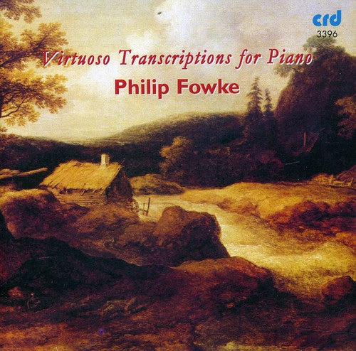Fowke: Virtuoso Transcriptions for Piano - Record