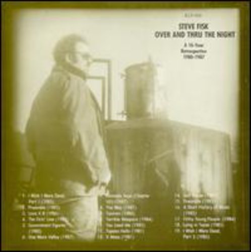 Steve Fisk: Over & Thru the Night - Record