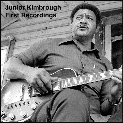 Junior Kimbrough: First Recordings - Record