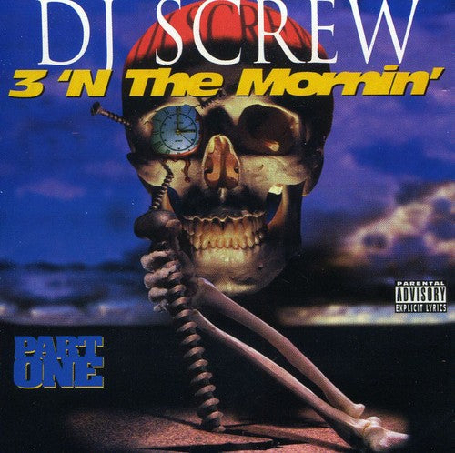 DJ Screw: 3 'N the Morning: Part One - Record