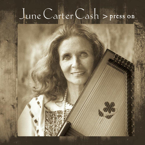 June Carter Cash: Press on - Record