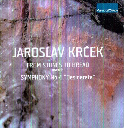Jaroslav Krcek: Stones to Bread: Symphony No 4 - Record
