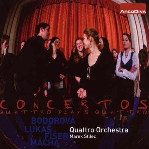 Bodorova / Quattro Orchestra: Concertos: Quattro Plays Quattro - Record