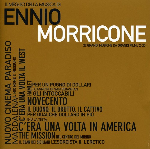 Ennio Morricone: Il Meglio Della Musica Di Ennio Morricone - CD