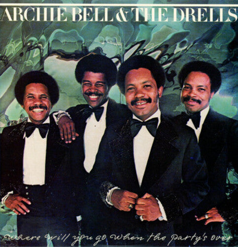 Archie Bell & the Drells: Where Will You Go When Partys Over - CD