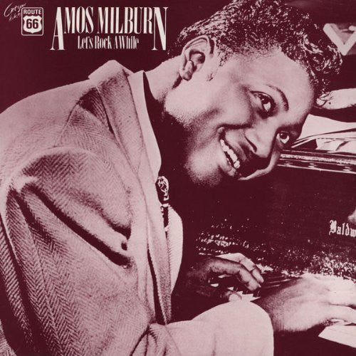Amos Milburn: Lets Rock Awhile 1946-54 - Record