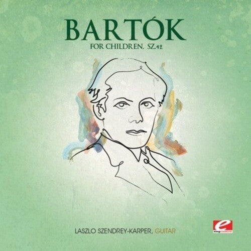 B. Bartok: For Children SZ. 42 - Record